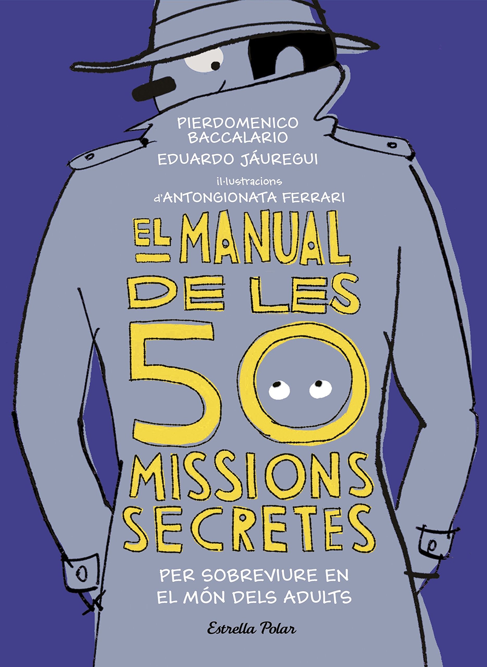 El manual de les 50 missions secretes per sobreviure en el món dels adults (Llibres d'entreteniment)