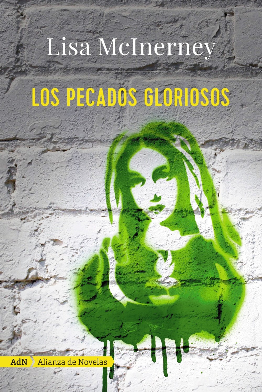 Los pecados gloriosos (AdN) (AdN Alianza de Novelas)