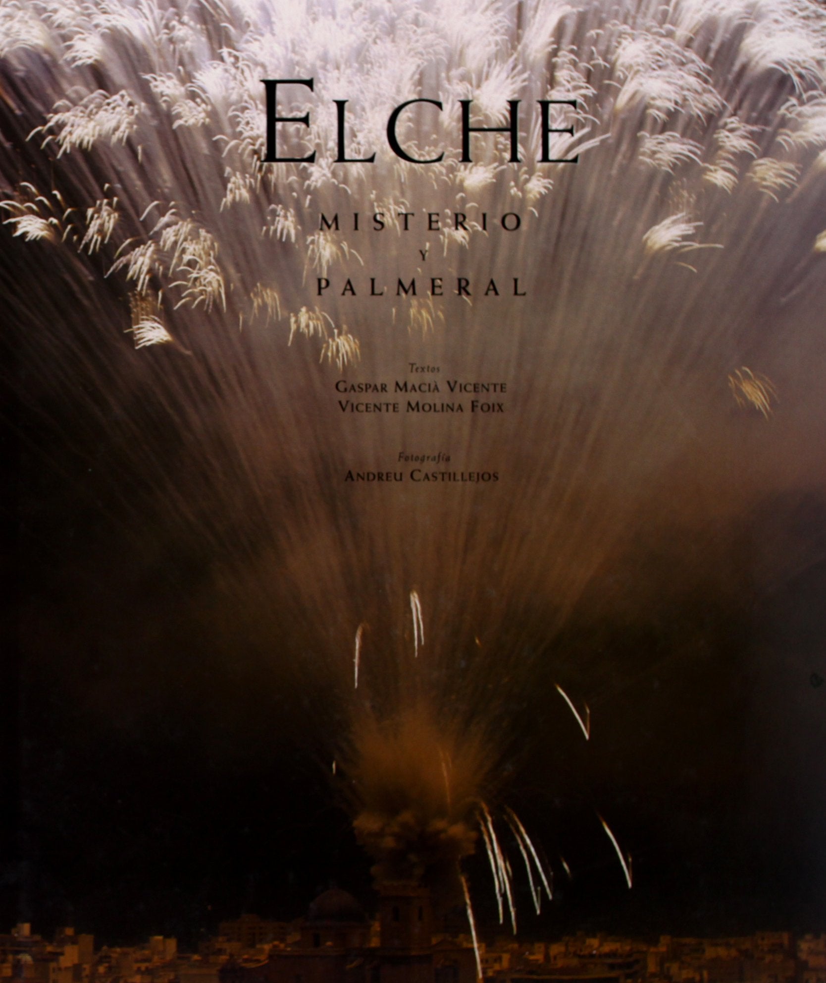 Elche. Misterio y palmeral: 1 (General)