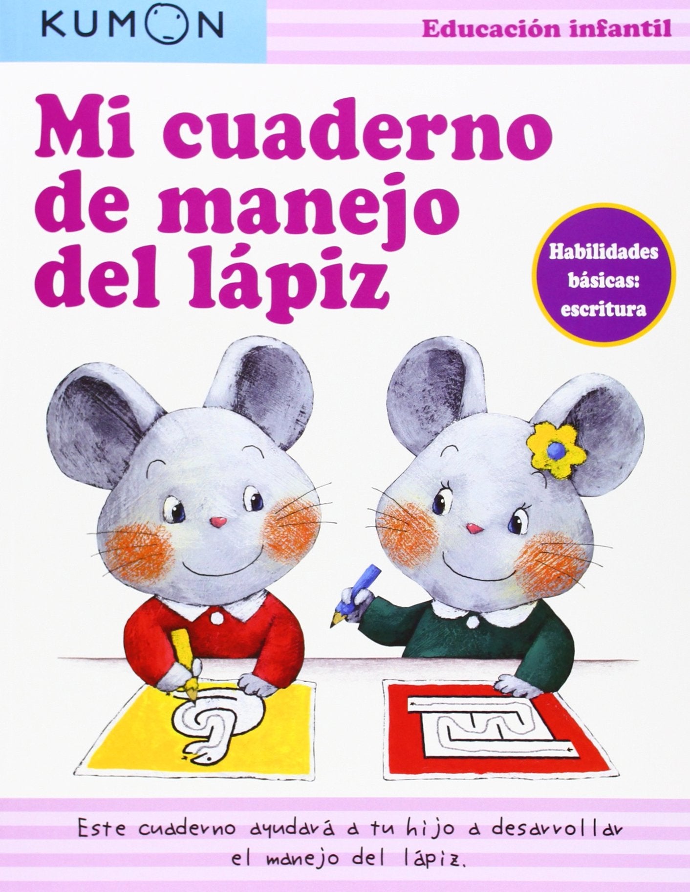 Mi cuaderno de manejo del lápiz.: Habilidades básicas: escritura