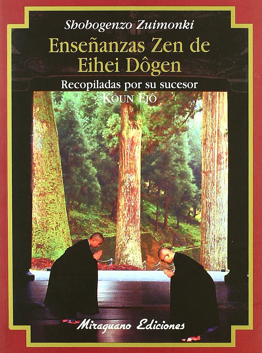 Enseñanzas zen del maestro Eihei Dogen
