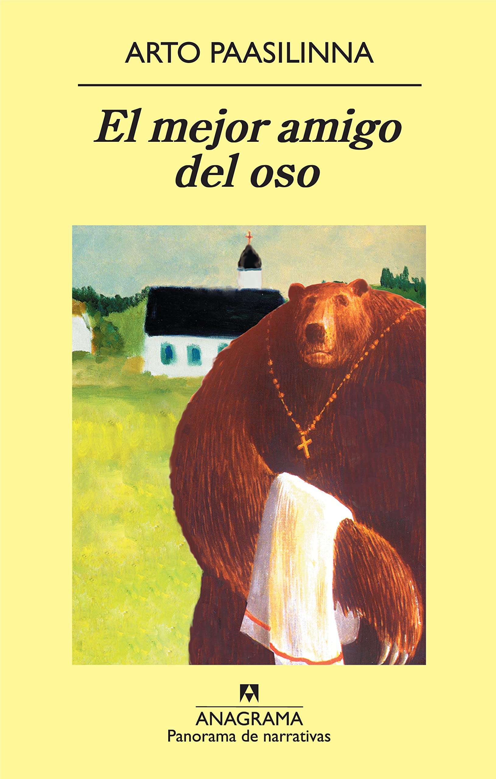El mejor amigo del oso: 740 (Panorama de narrativas)
