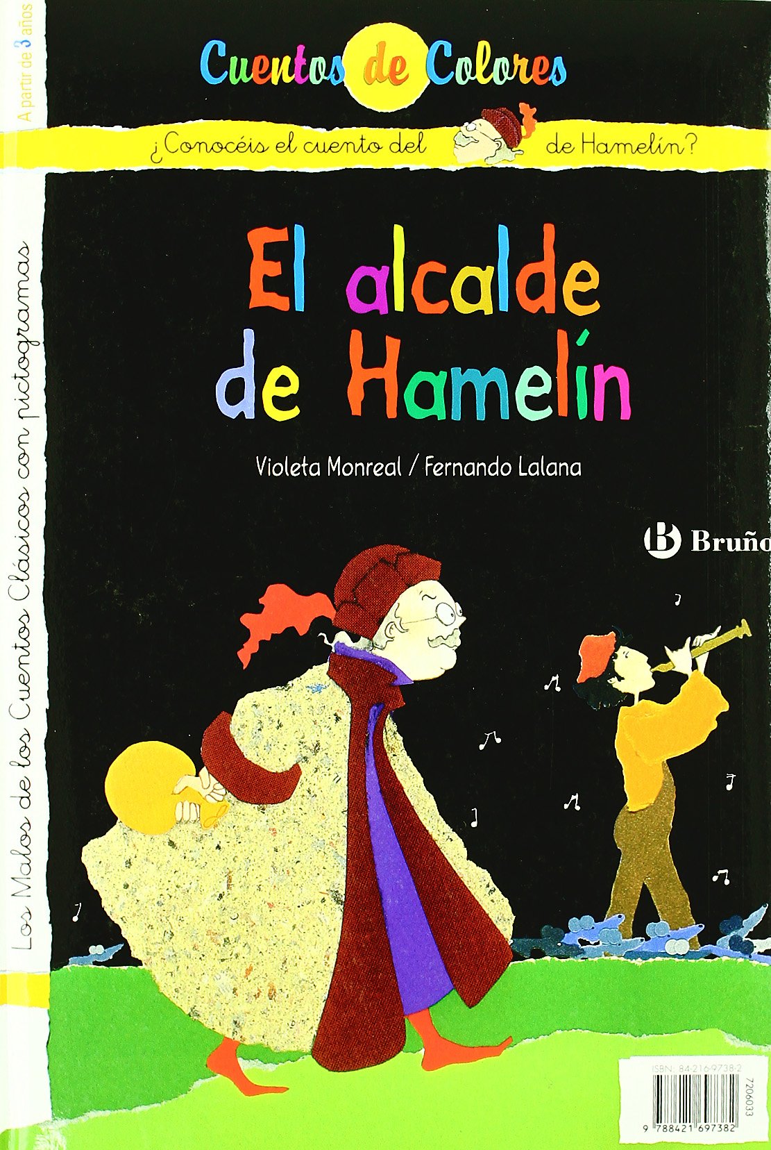El flautista de Hamelín / El alcalde de Hamelín (Castellano - A PARTIR DE 3 AÑOS - CUENTOS - Cuentos de colores)