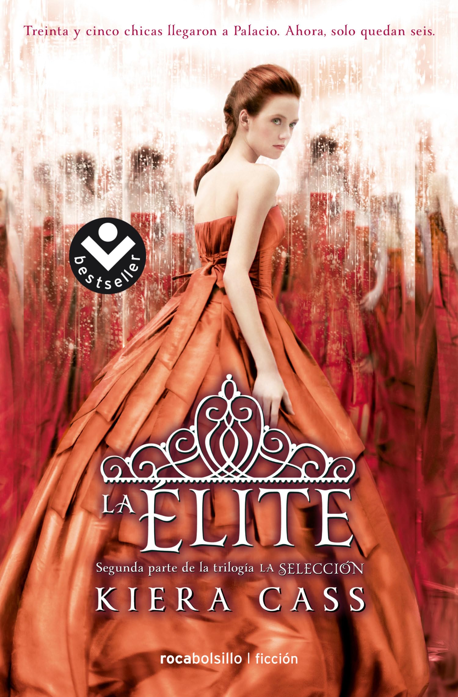 La elite/ The Elite: 2 (Best Seller | Ficción)