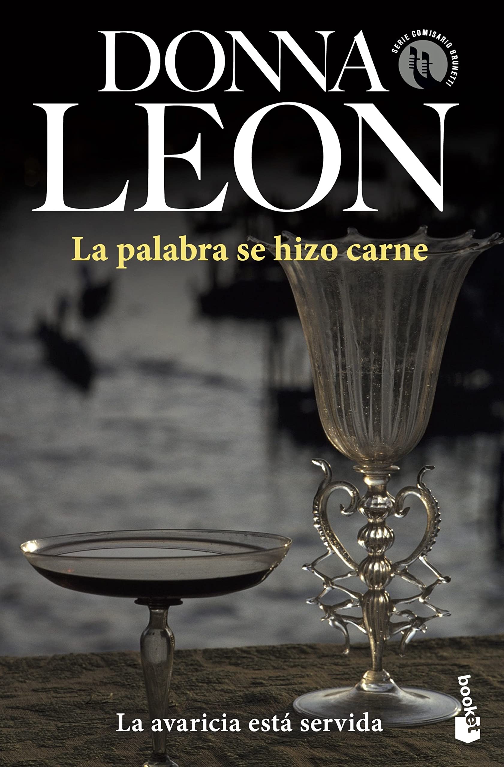 La palabra se hizo carne: Serie Comisario Brunetti: 17 (Crimen y misterio)