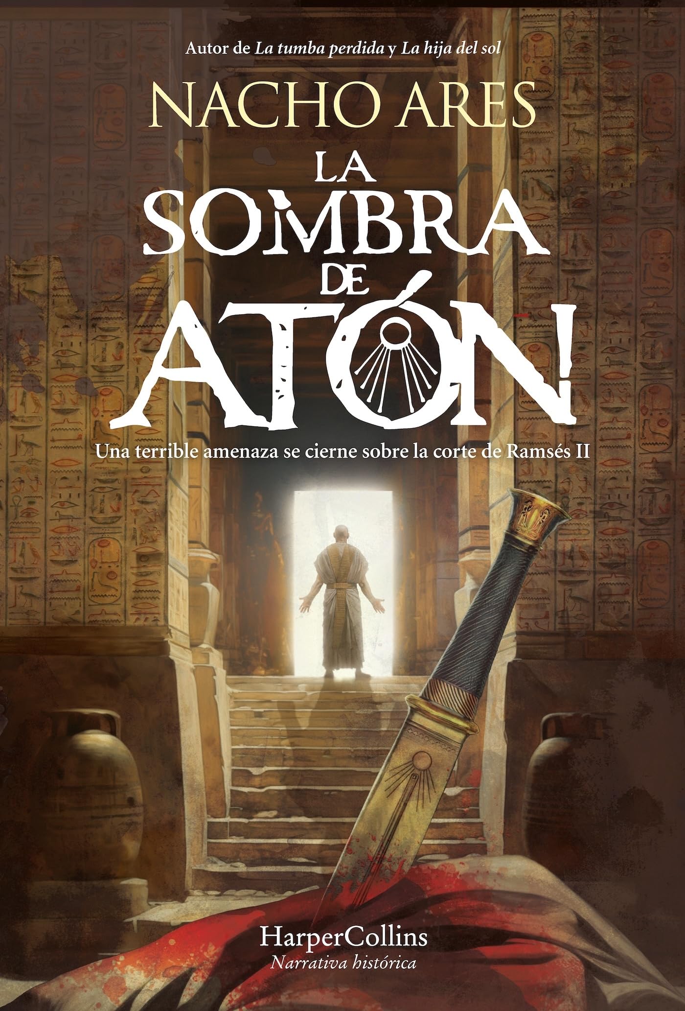 La sombra de Atón: Una terrible amenaza se cierne sobre la corte de Ramsés II (HarperCollins)