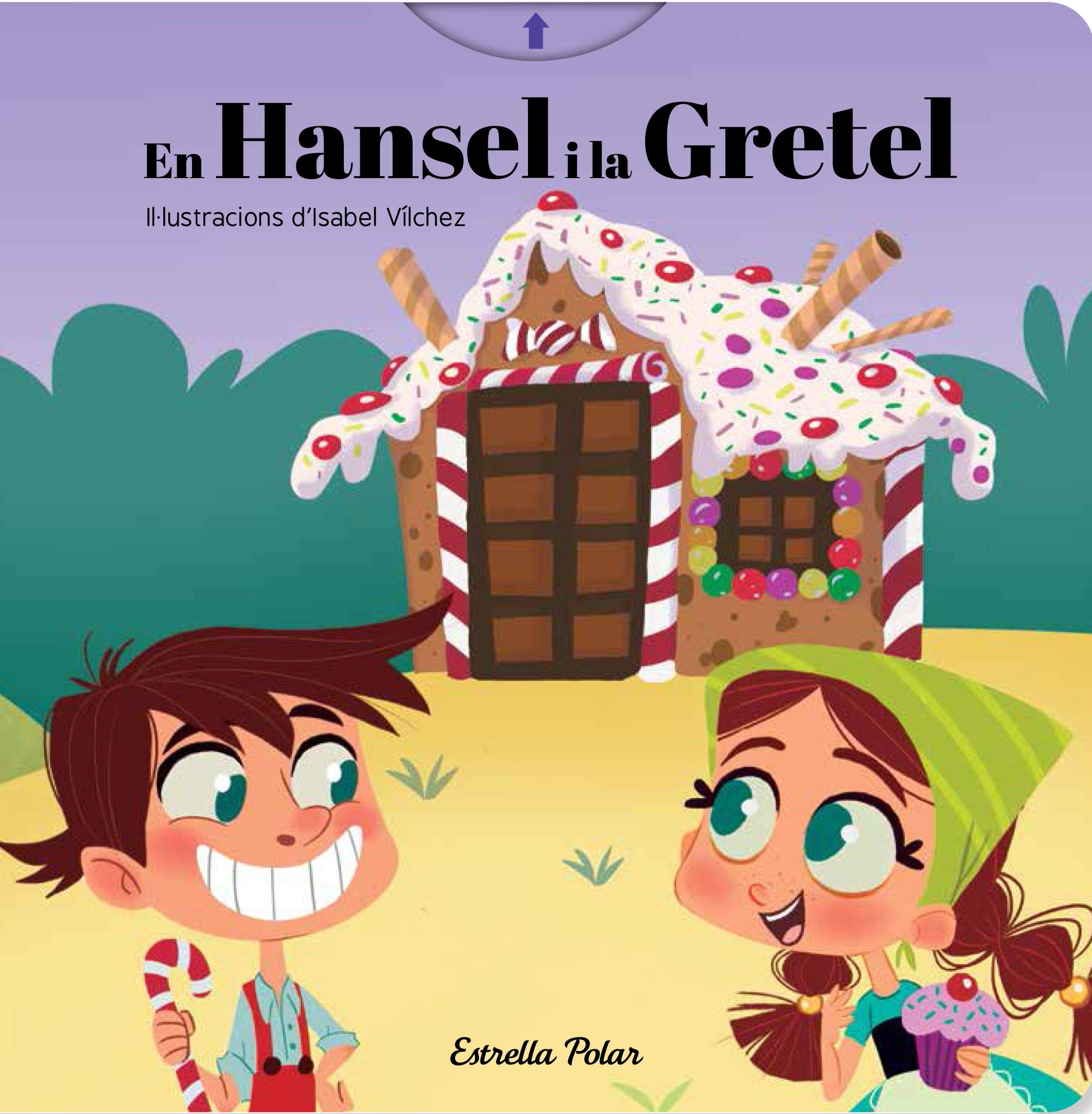 En Hansel i la Gretel. Conte amb mecanismes: Il·lustracions d'Isabel Vílchez (Contes clàssics amb mecanismes)