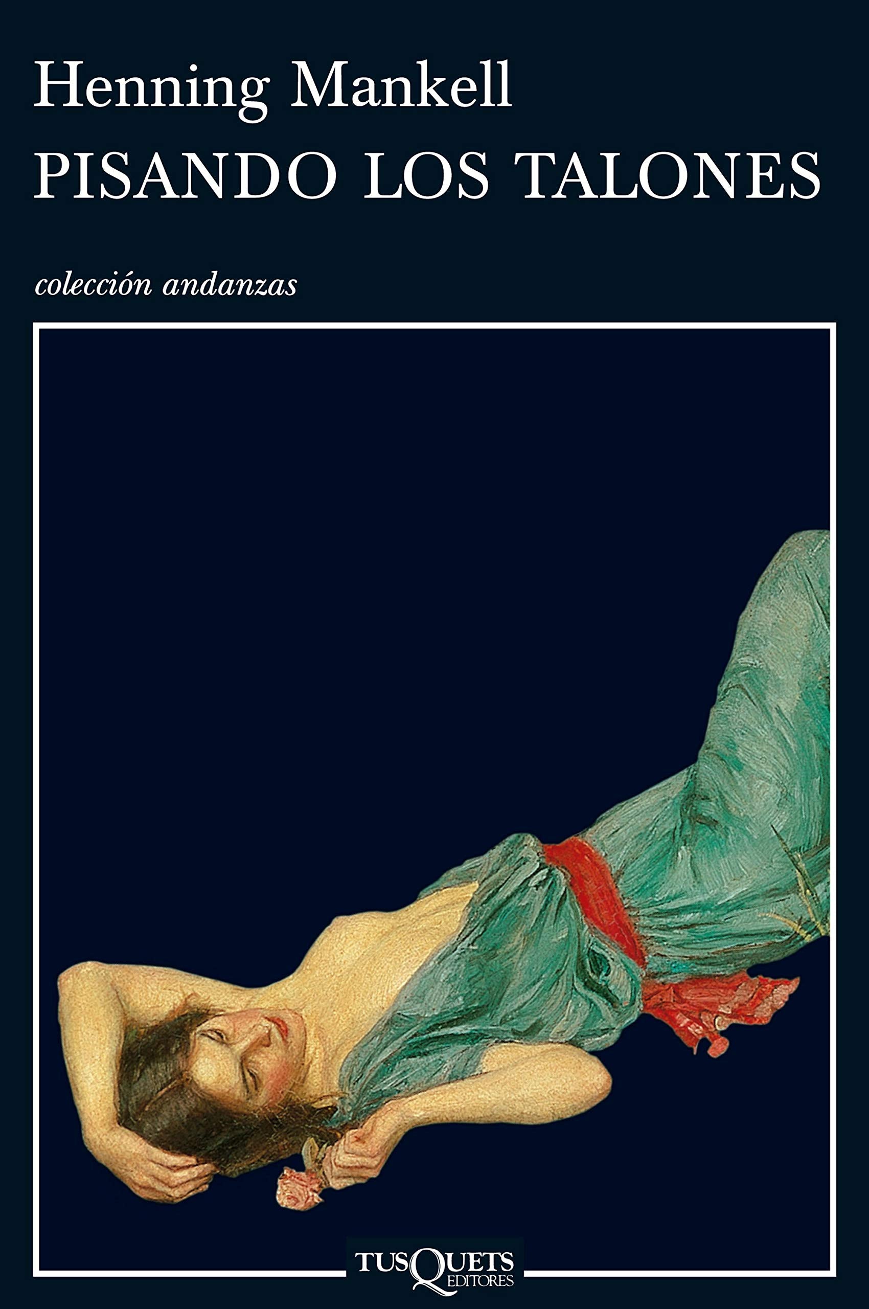 Pisando los talones: 7 (Andanzas)