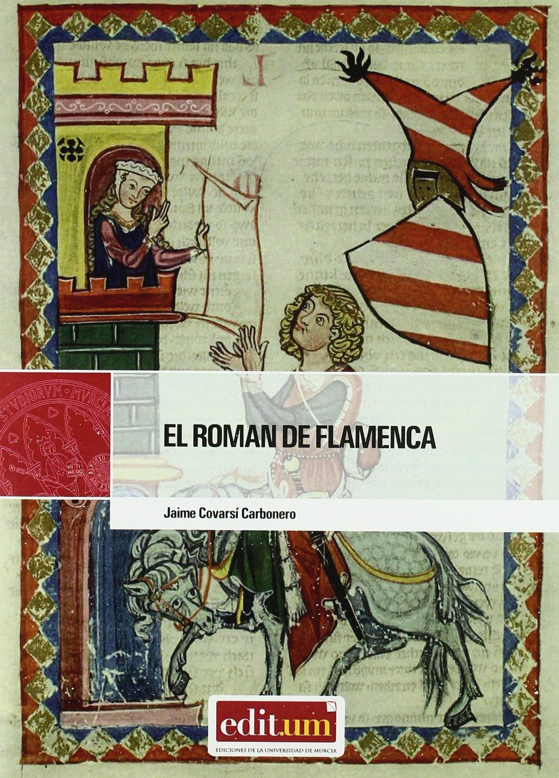 El Roman de flamenca: 8 (Editum Litterae)