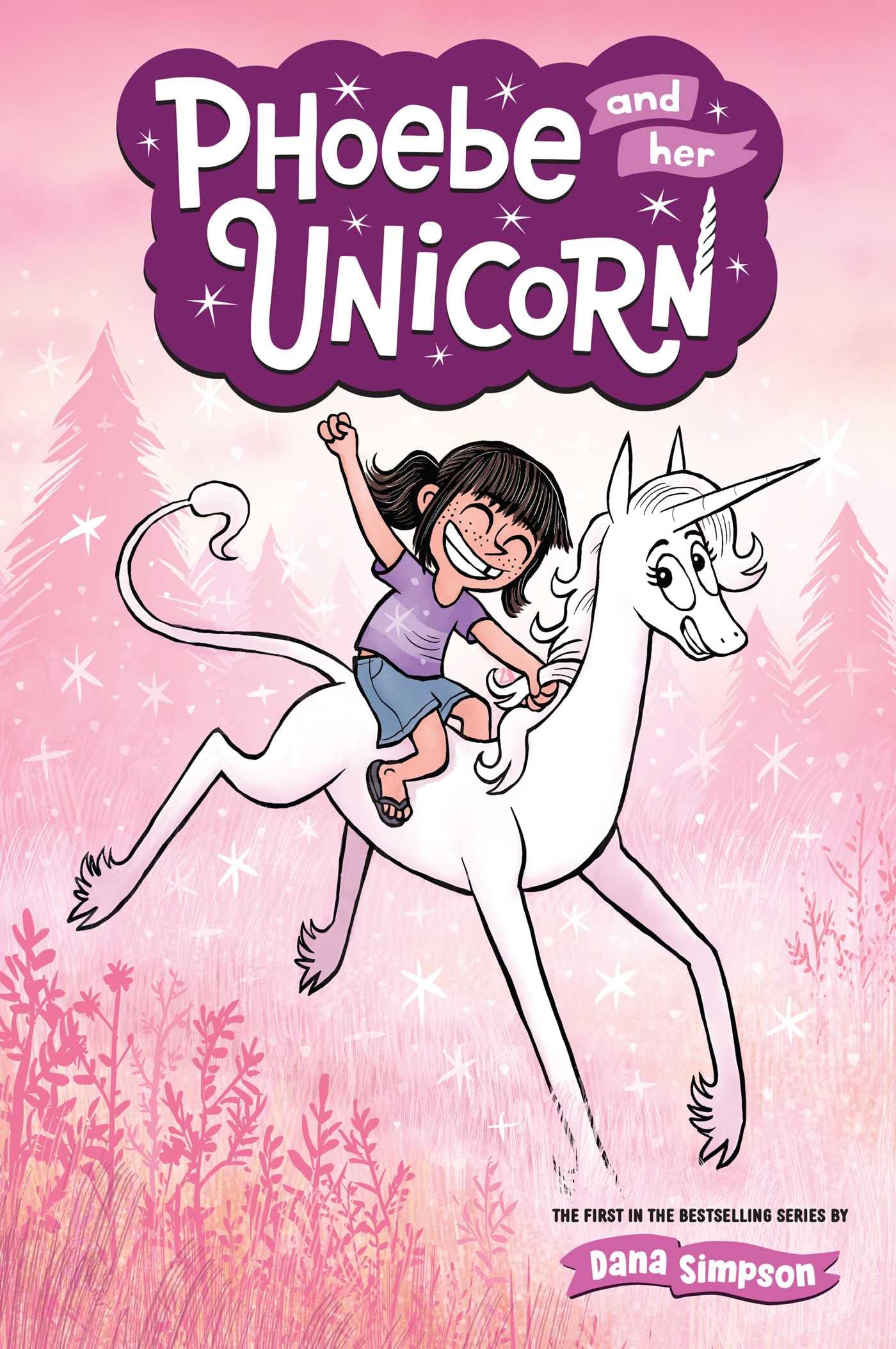 Phoebe And Her Unicorn 1: A Heavenly Nostrils Chronicle: Volume 1