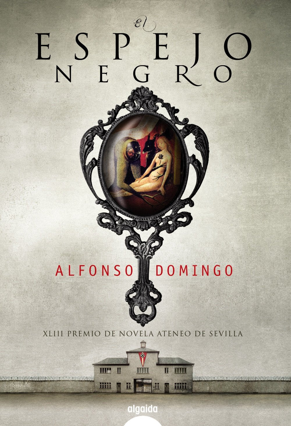 El espejo negro (ALGAIDA LITERARIA - PREMIO ATENEO DE SEVILLA)