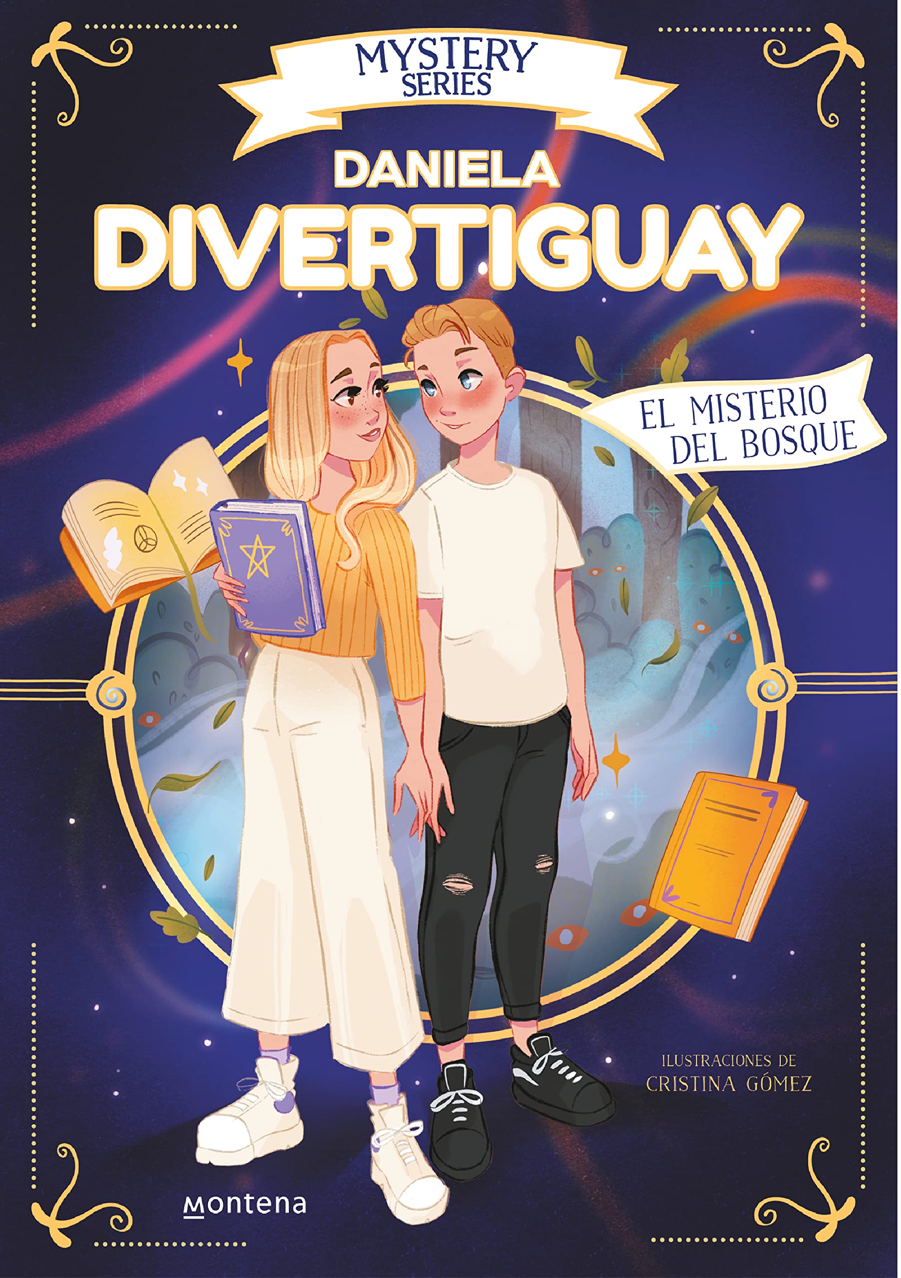 Mystery Series de Daniela Divertiguay 4 - El misterio del bosque (Lo más visto)