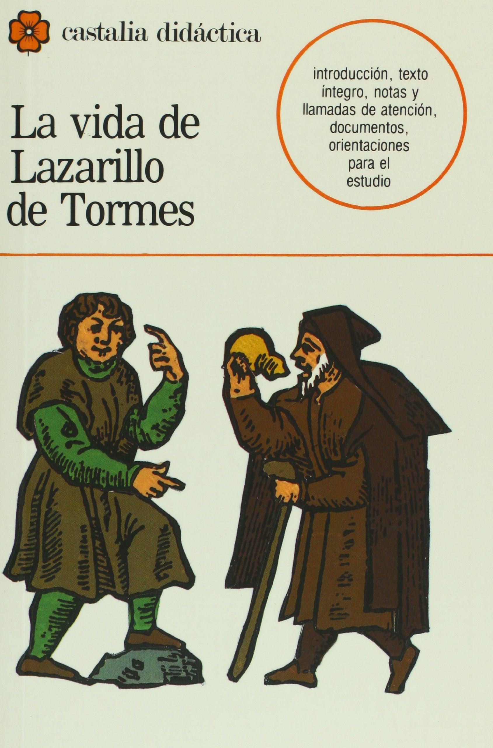 La vida de Lazarillo de Tormes . (CASTALIA DIDACTICA)