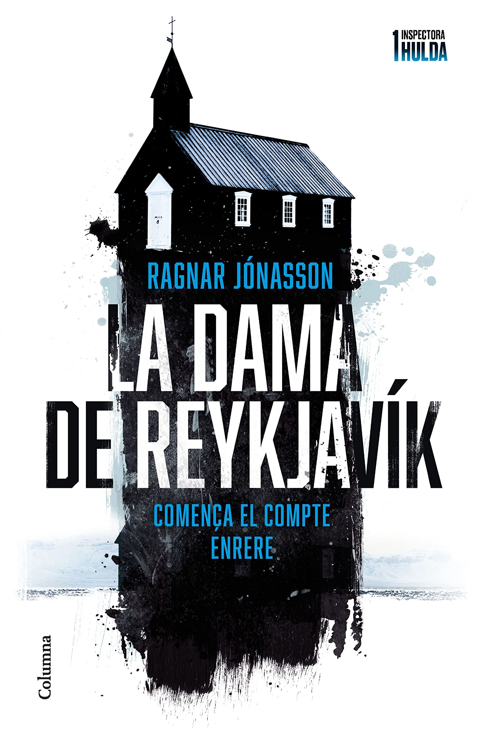 La dama de Reykjavík (Sèrie Inspectora Hulda 1) (Clàssica)