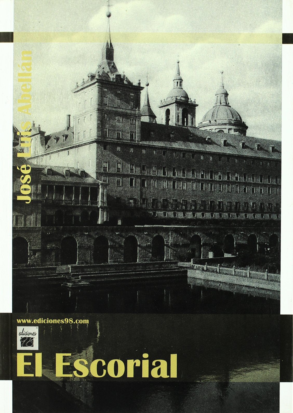 EL ESCORIAL: iconos, imágenes, mito: 2 (El Guadarrama en la literatura)