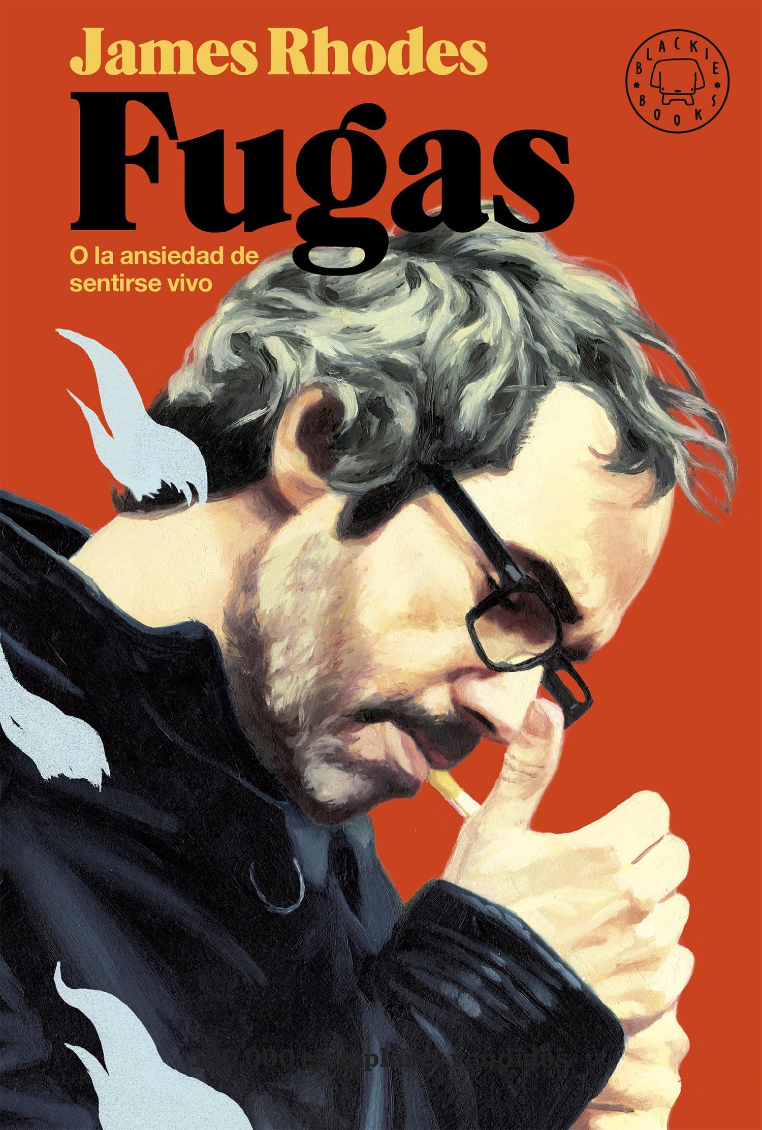 Fugas: O la ansiedad de sentirse vivo (NARRATIVA)