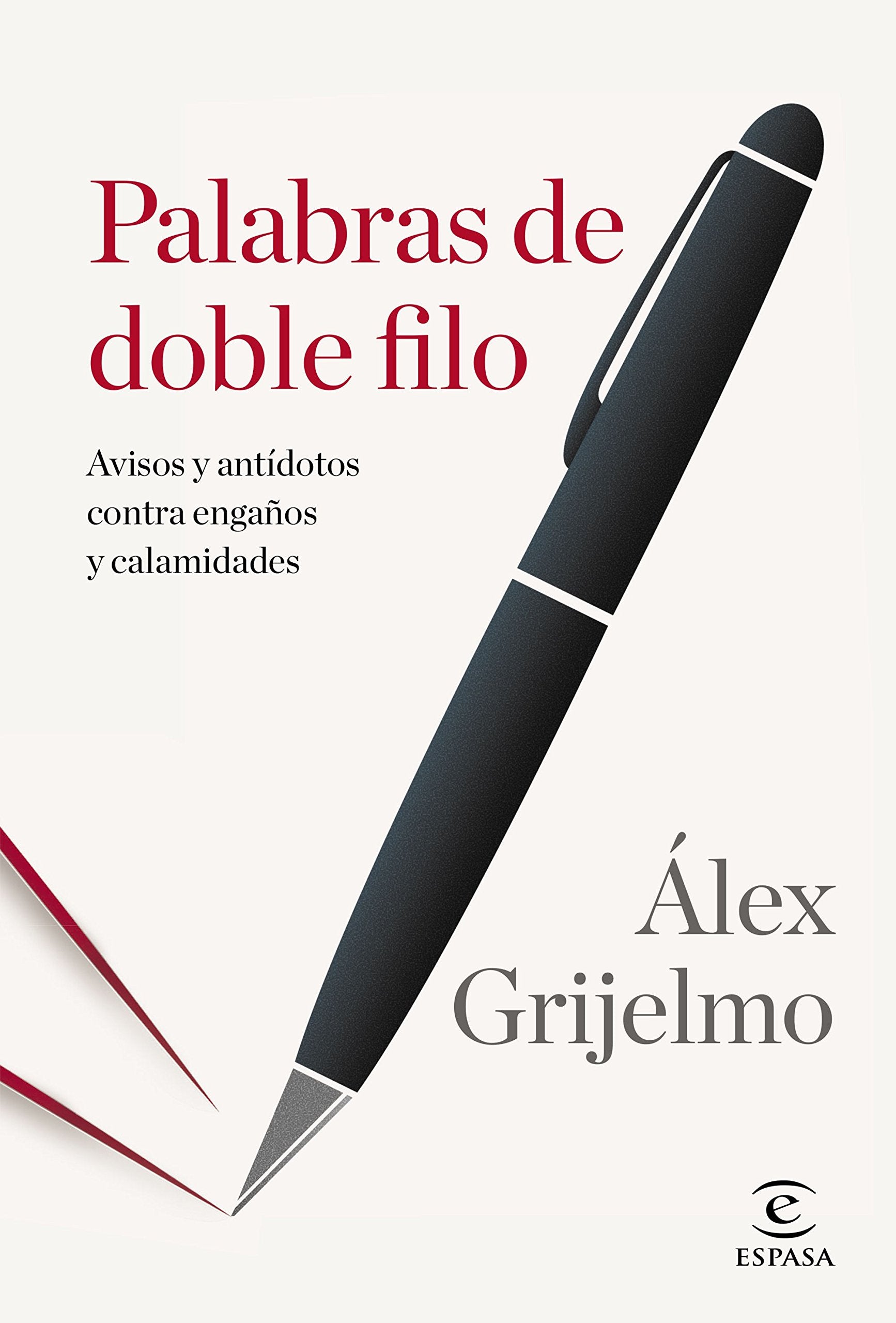 Palabras de doble filo: AVISOS Y ANTÍDOTOS CONTRA ENGAÑOS Y CALAMIDADES (FUERA DE COLECCIÓN Y ONE SHOT)