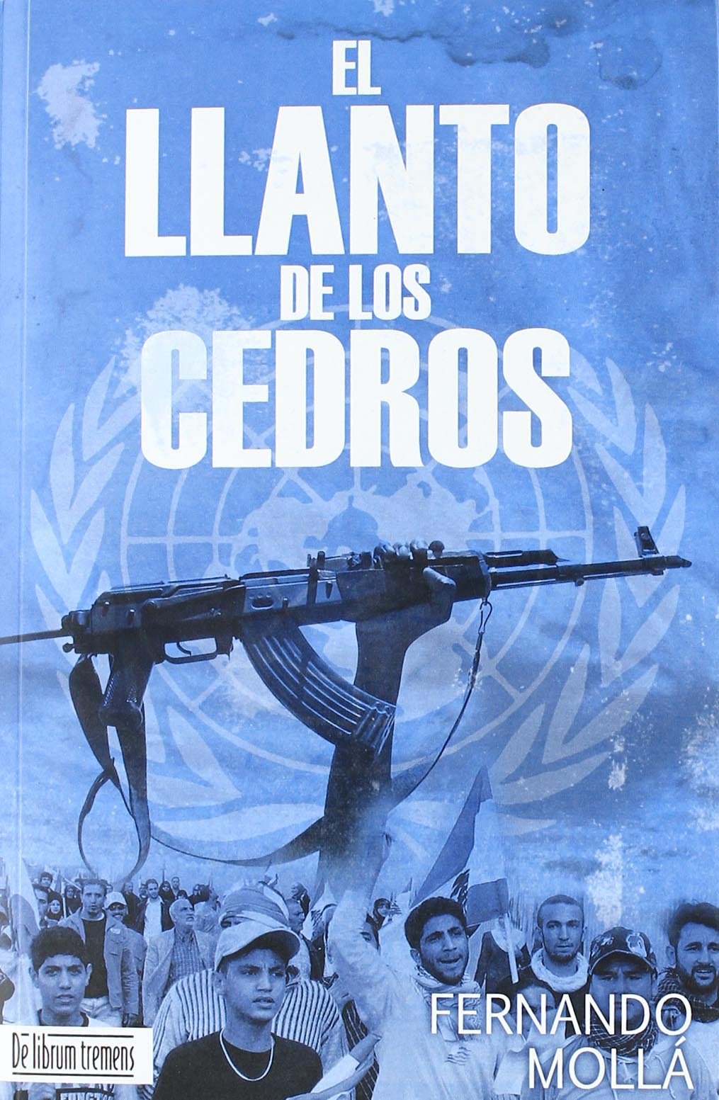 LLANTO DE LOS CEDROS,EL (SIN COLECCION)