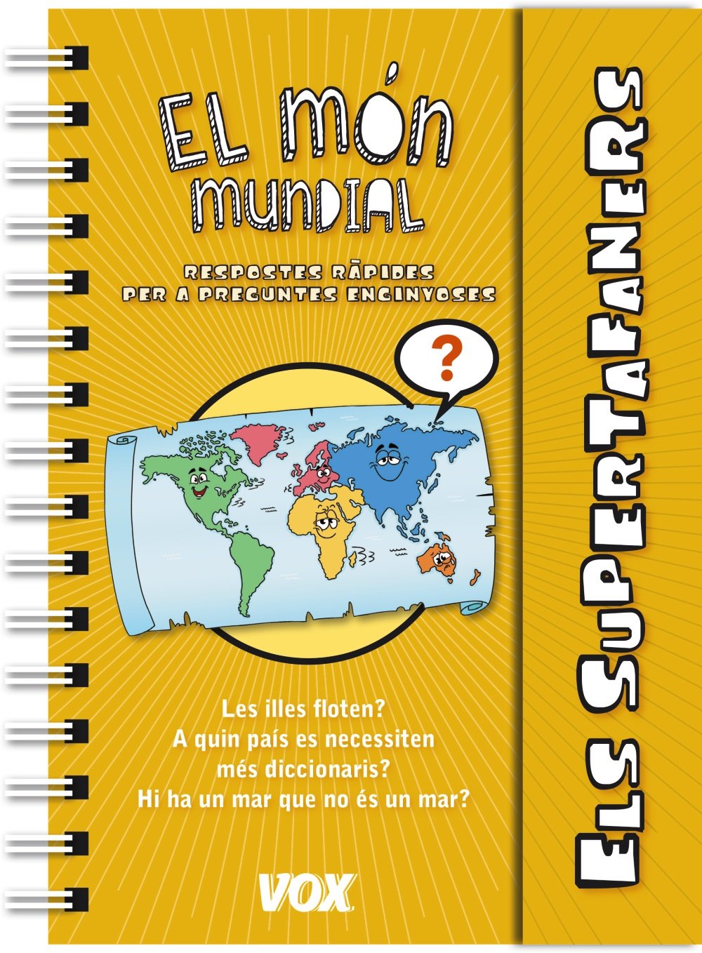 Els Supertafaners / El món mundial (VOX - Infantil / Juvenil - Català - A partir de 5/6 anys - Els Supertafaners)