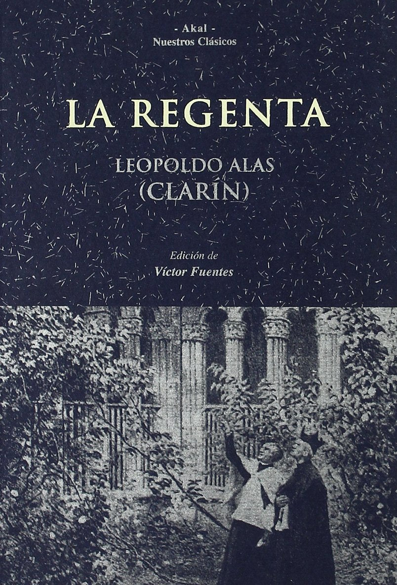 La Regenta: 25 (Nuestros clásicos)