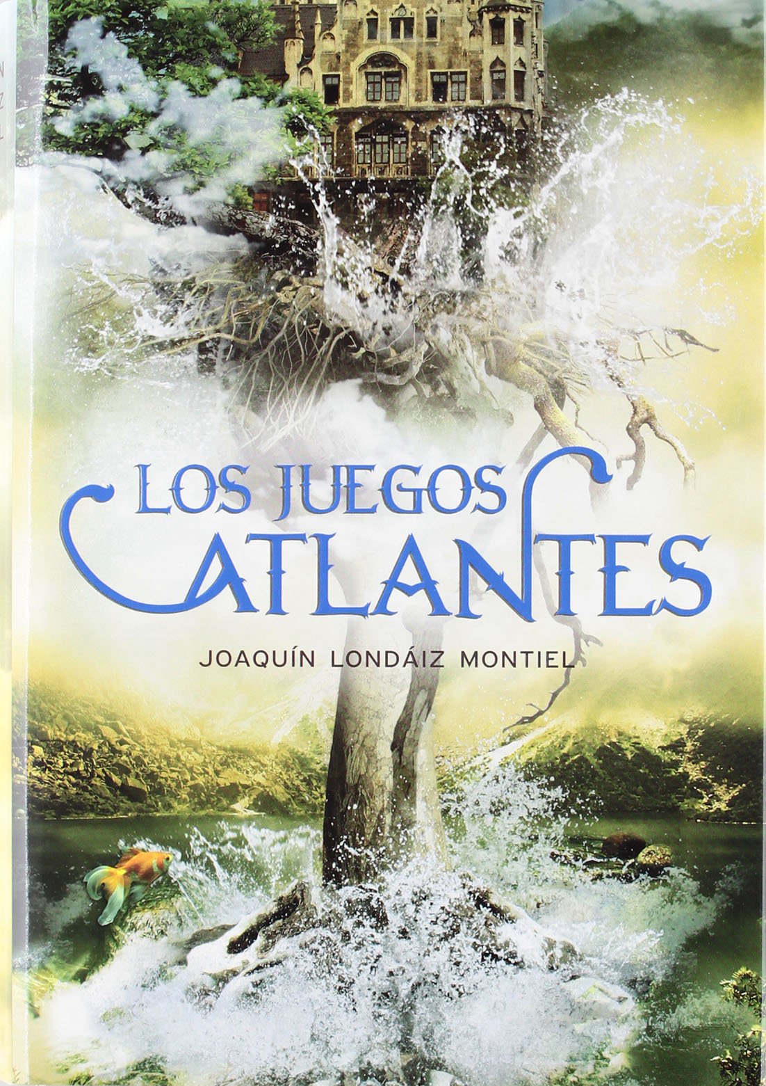 Los juegos atlantes (Crónicas de la Atlántida 2) (Montena)
