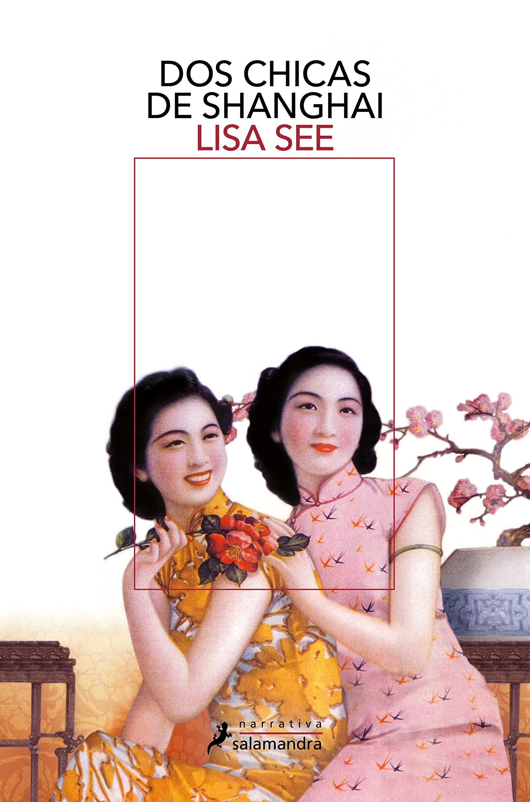 Dos chicas de Shanghai (Salamandra Narrativa)