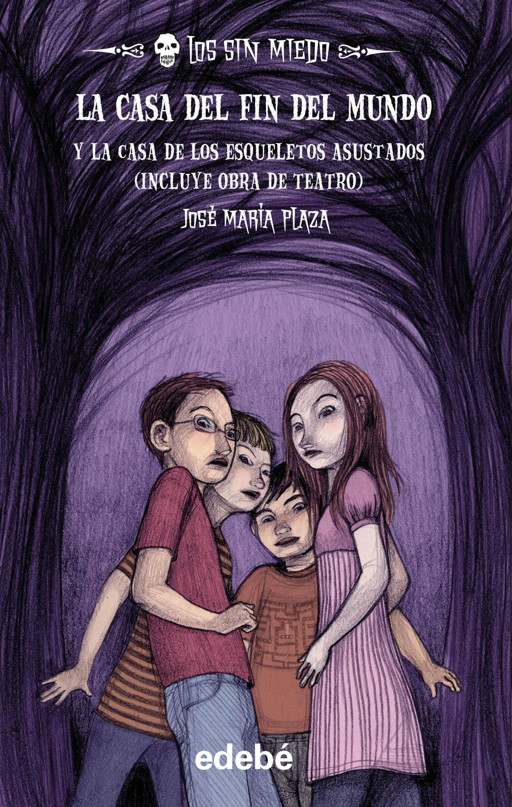1. LA CASA DEL FIN DEL MUNDO (NOVELA) + LA CASA DE LOS ESQUELETOS ASUSTADOS (OBRA DE TEATRO) (LOS SIN MIEDO)