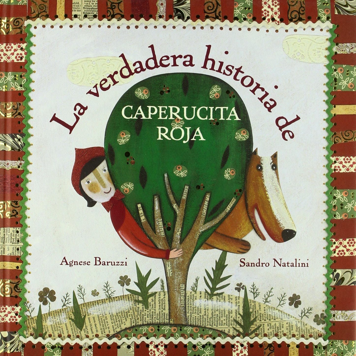 LA VERDADERA HISTORIA DE CAPERUCITA ROJA: 00000 (VOLUMENES SINGULARES)