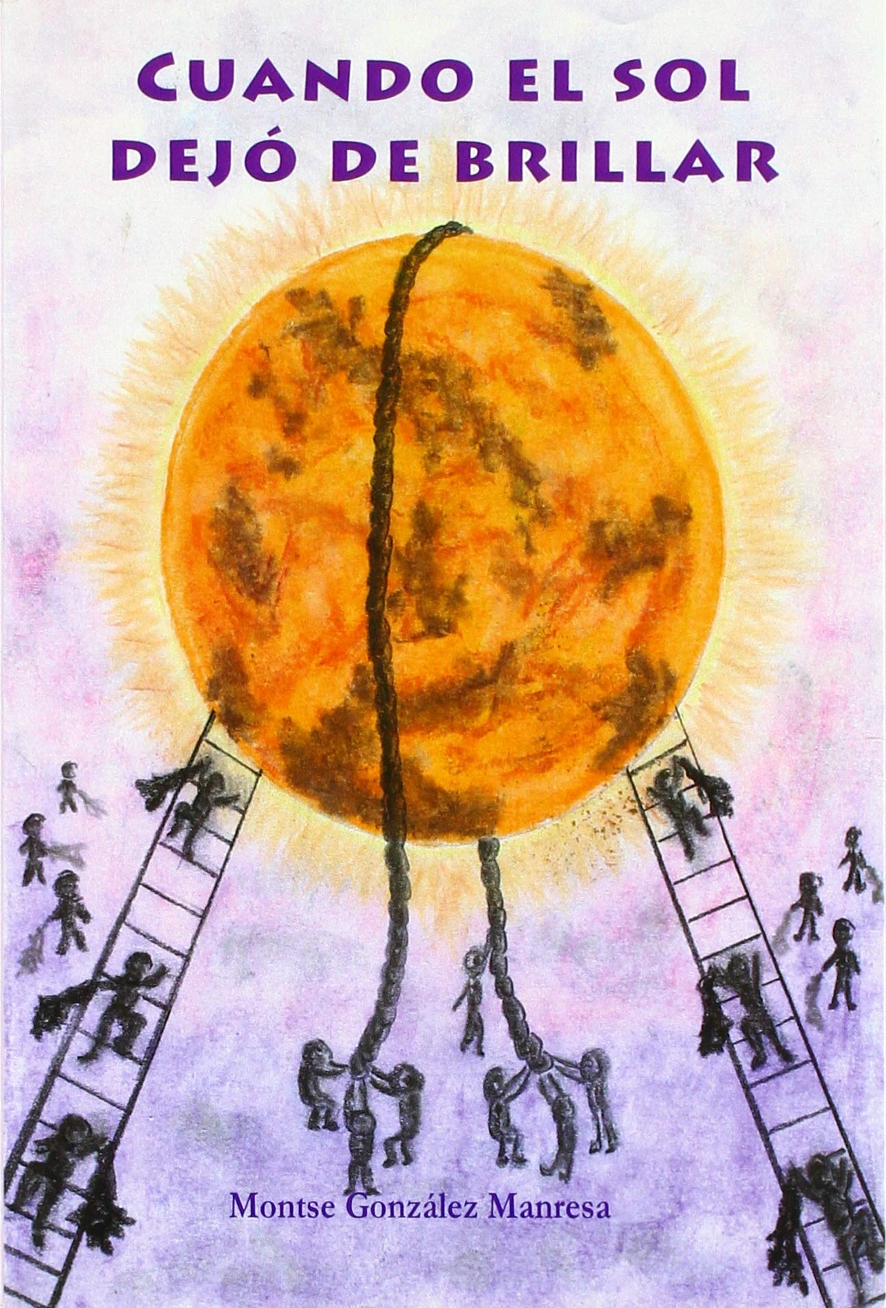 uando el sol dejó de brillar (Azul)