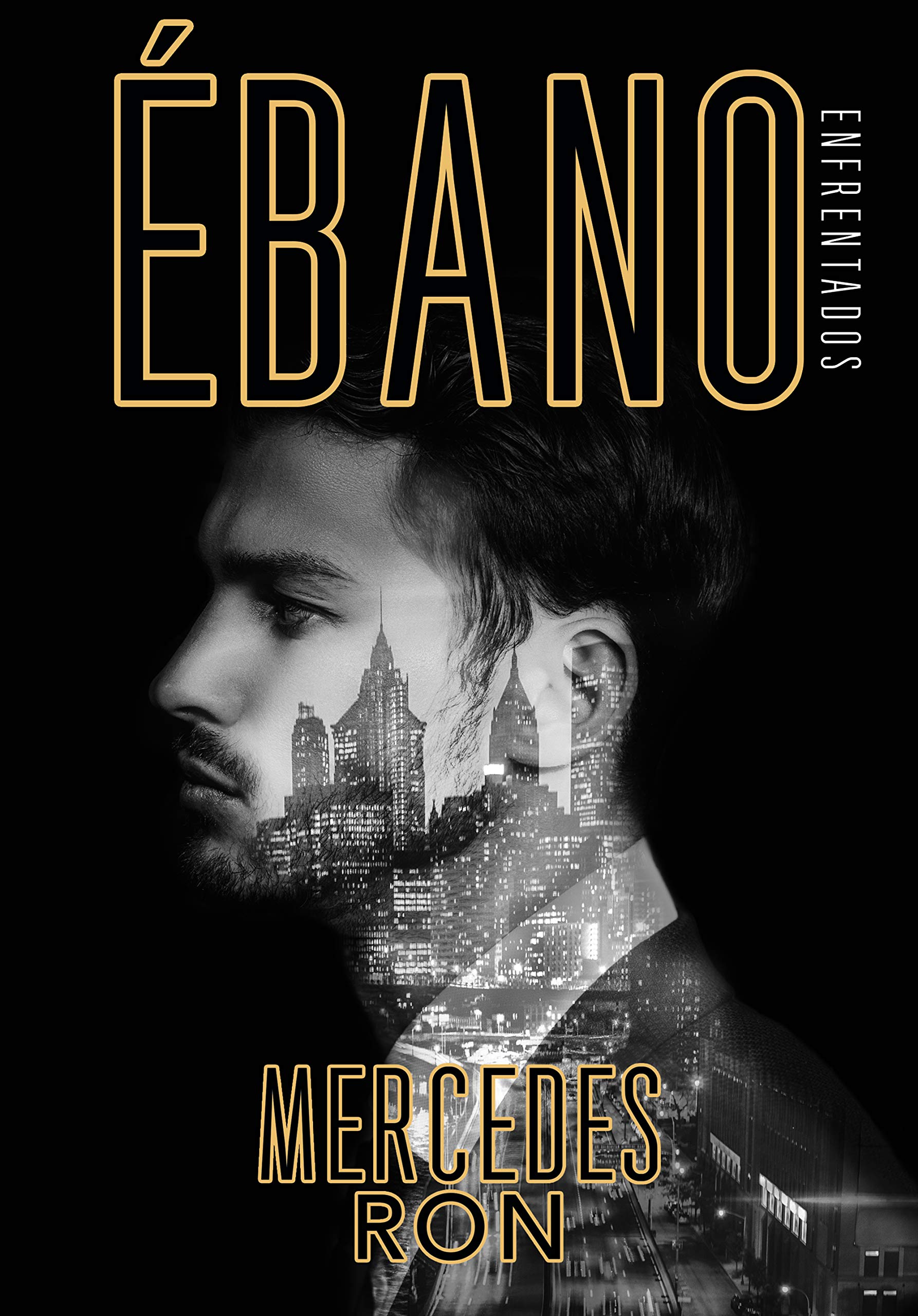 Ébano (Enfrentados 2) (Montena)