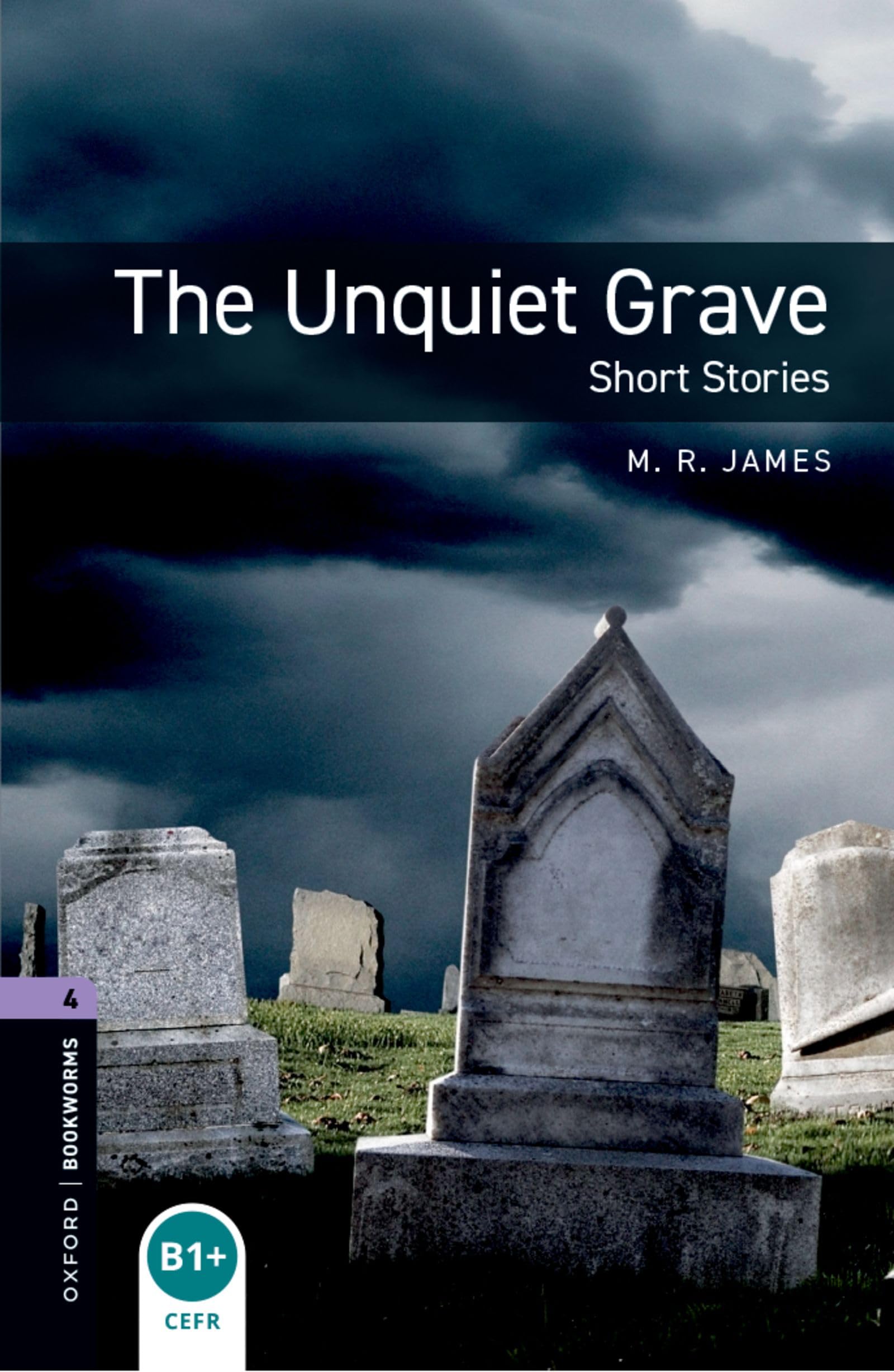Oxford Bookworms 4. The Unquiet Grave