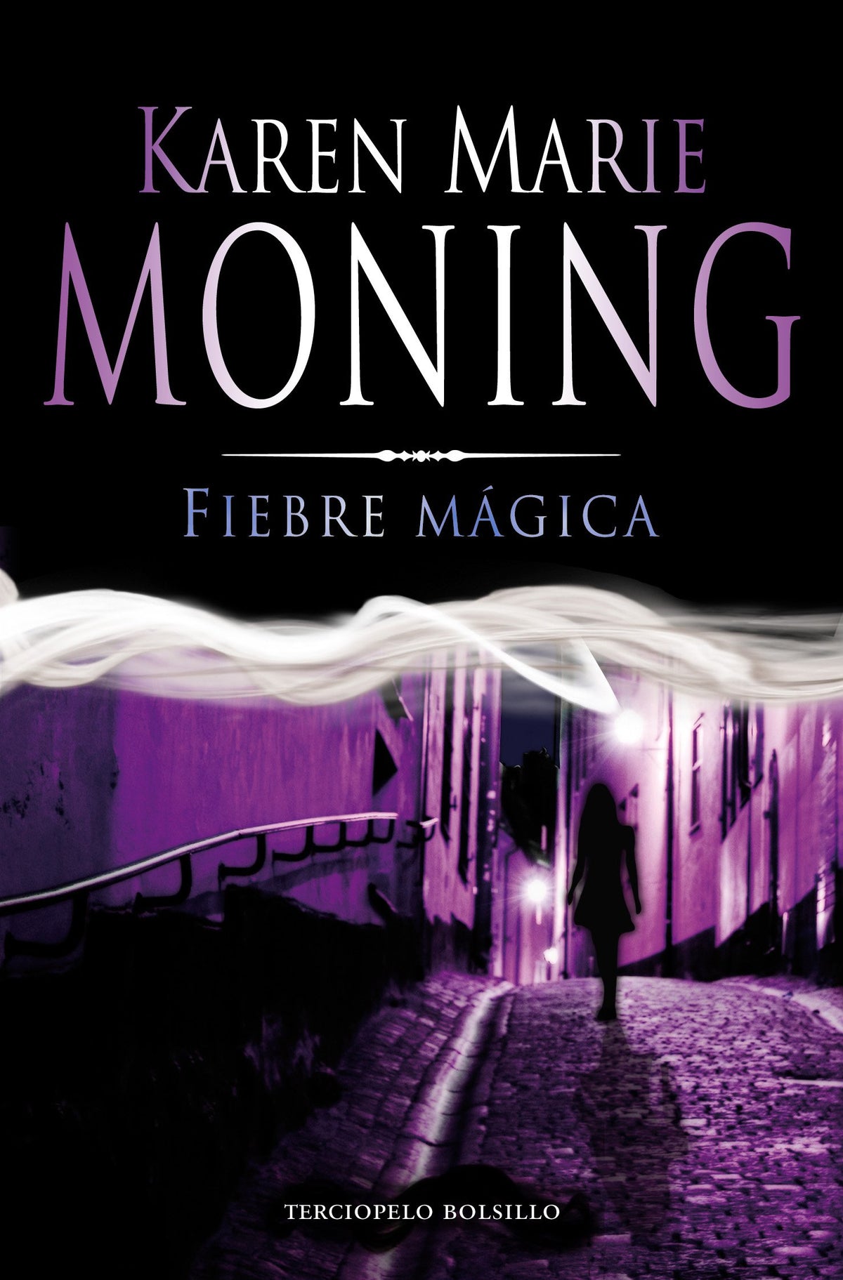 Fiebre mágica (Fiebre 3) (Terciopelo)