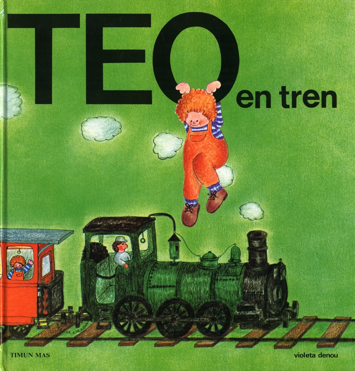 Teo en tren (Teo descubre el mundo)
