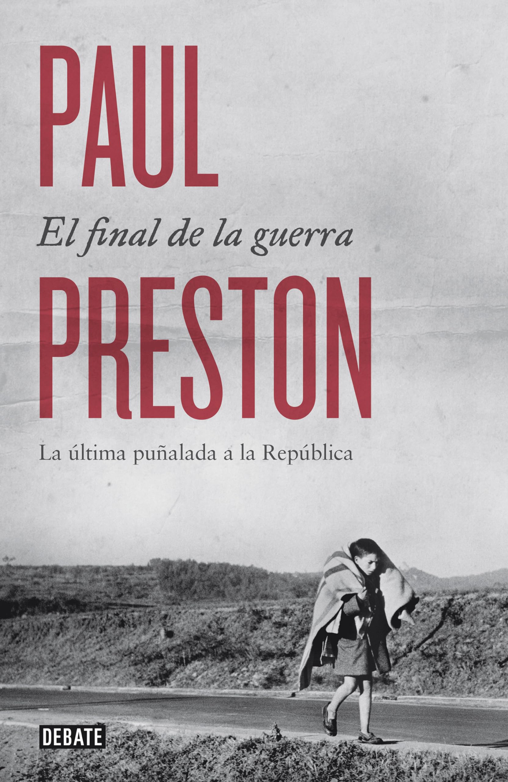 El final de la guerra: La última puñalada a la República (Debate)
