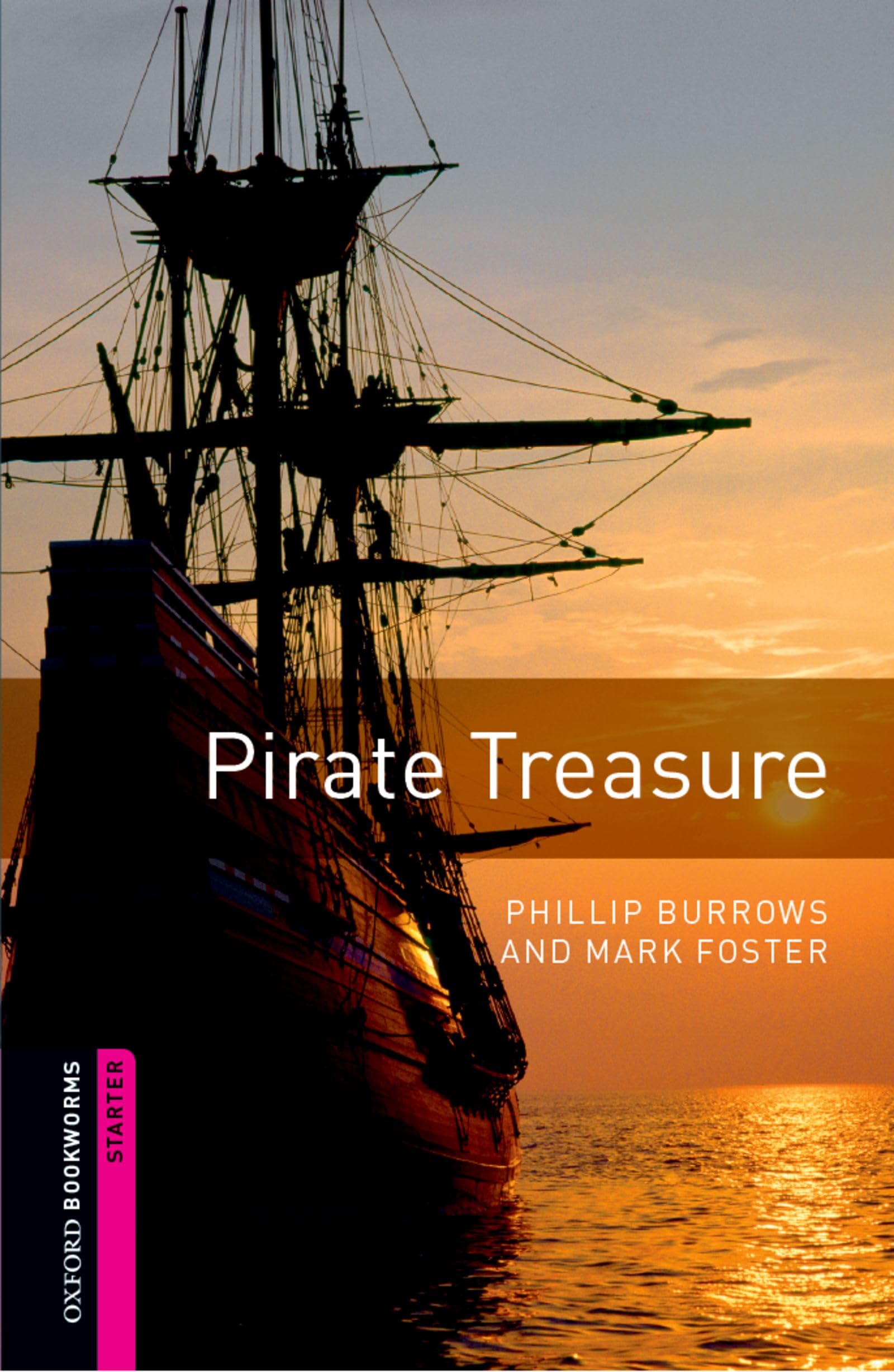 Oxford Bookworms Starter. Pirate Treasure