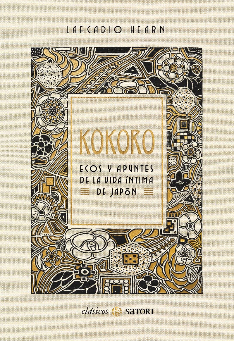 KOKORO. ECOS Y APUNTES DE LA VIDA ÍNTIMA DE JAPÓN (Clásicos Satori)