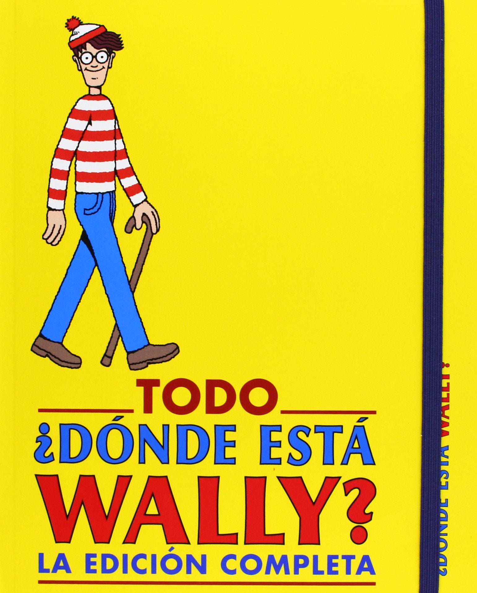 Todo dónde está Wally?: Edición Completa / Where is Wally?: Complete Edition (Colección ¿Dónde está Wally?)