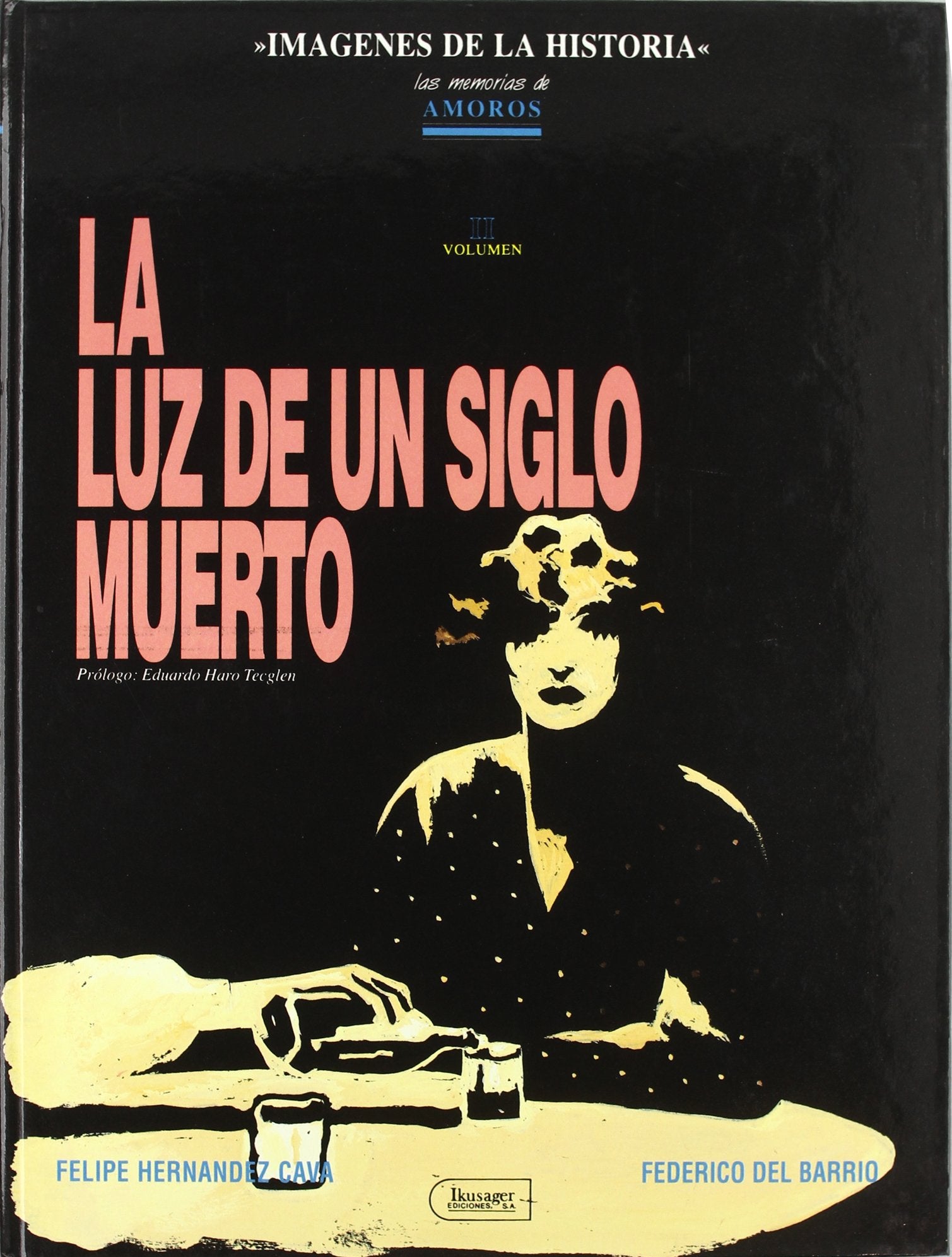 La luz de un siglo muerto : las memorias de Amorós