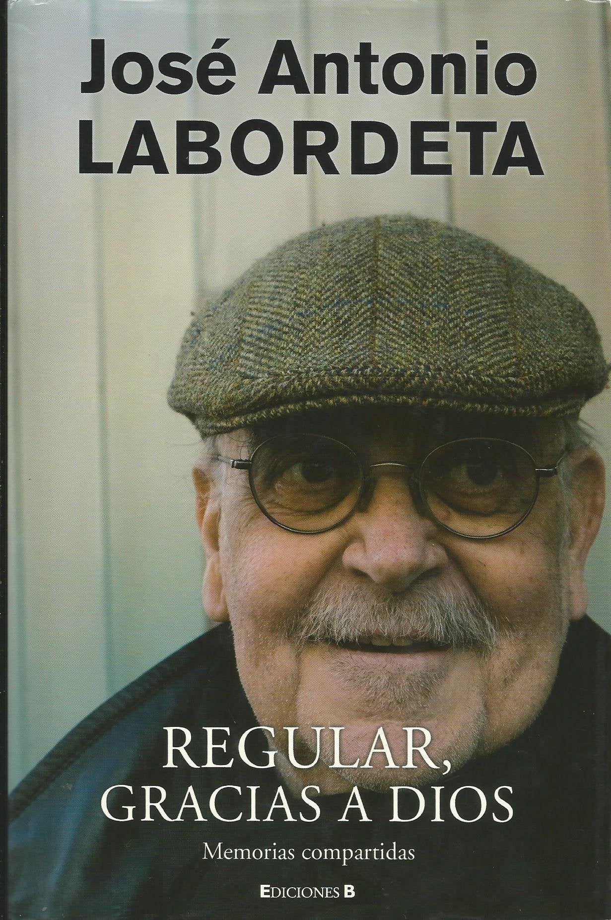 Regular, gracias a dios: Memorias compartidas (No ficción)