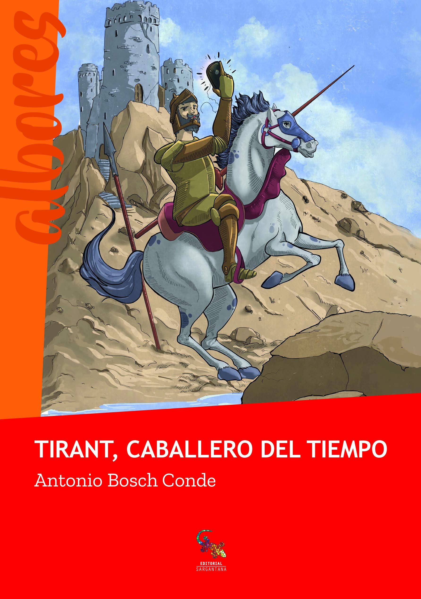 Tirant, caballero del tiempo (ALBORES)