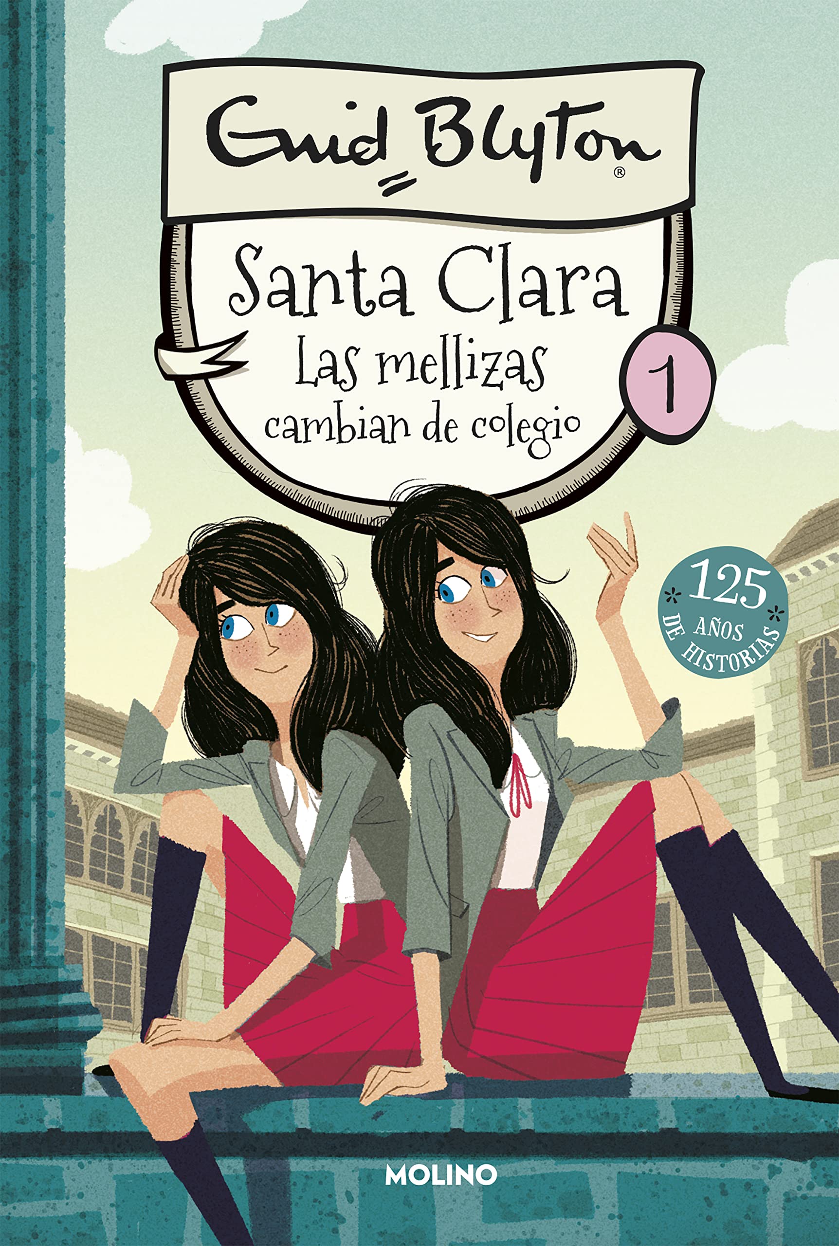 Santa Clara 1 - Las mellizas cambian de colegio (Inolvidables)