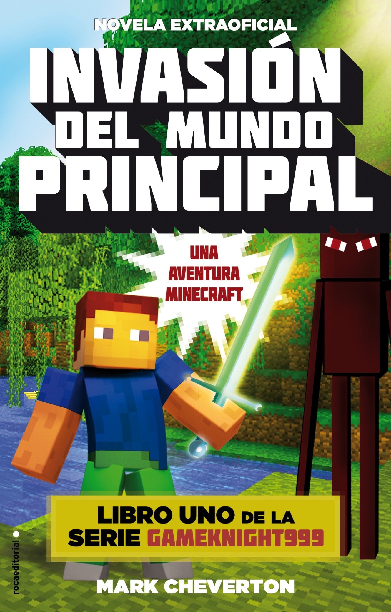 Invasión del mundo principal: Una aventura Minecraft