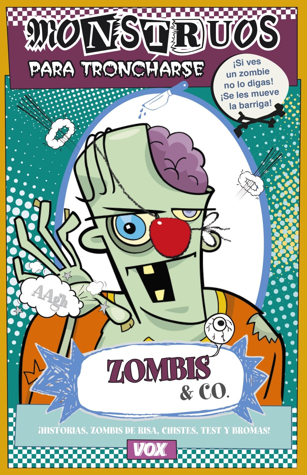 Zombis & CO (Vox - Infantil / Juvenil - Castellano - A Partir De 5/6 Años - Libros Creativos)