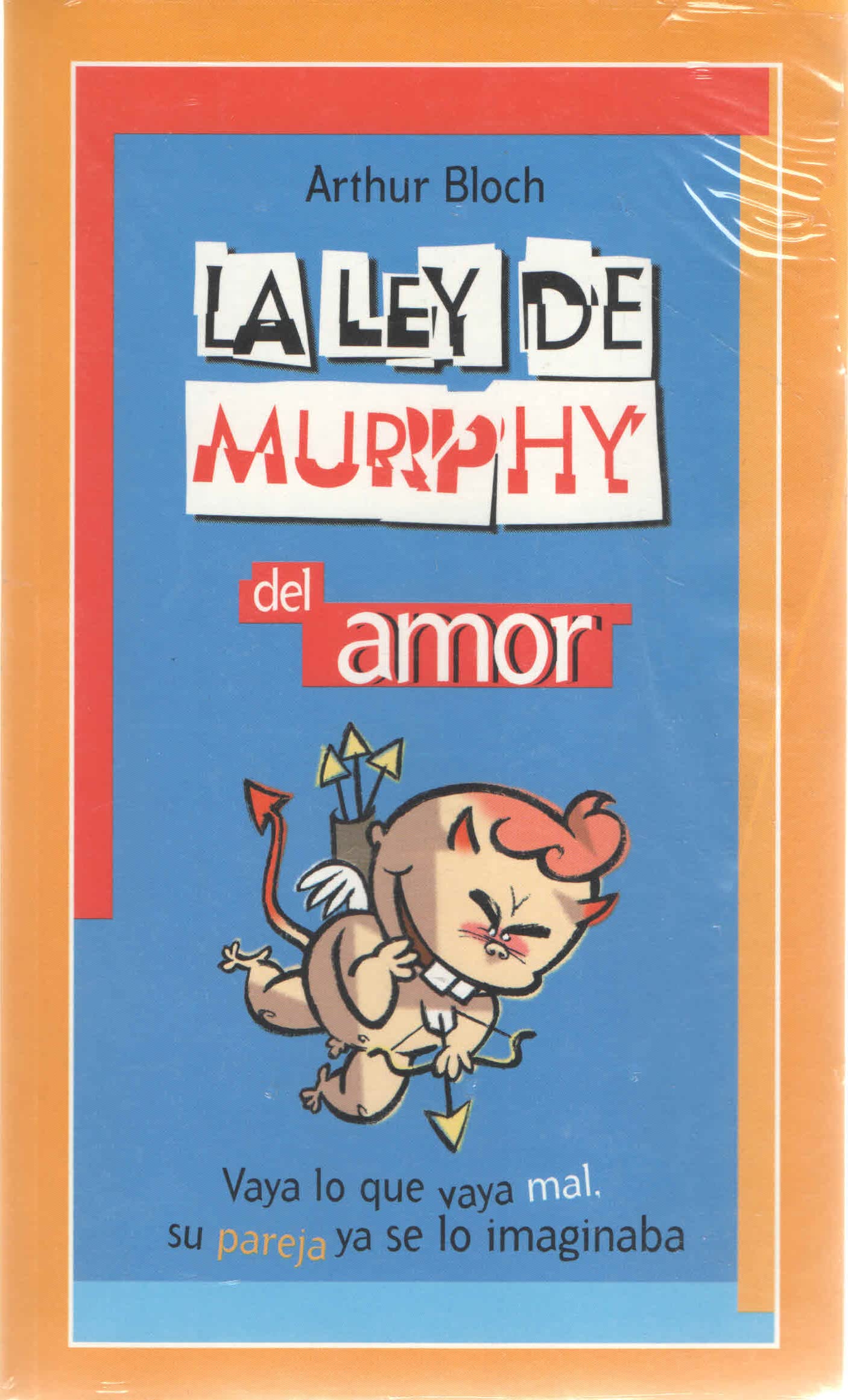 La Ley De Murphy Del Amor