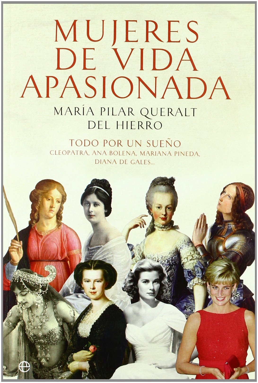 Mujeres de vida apasionada