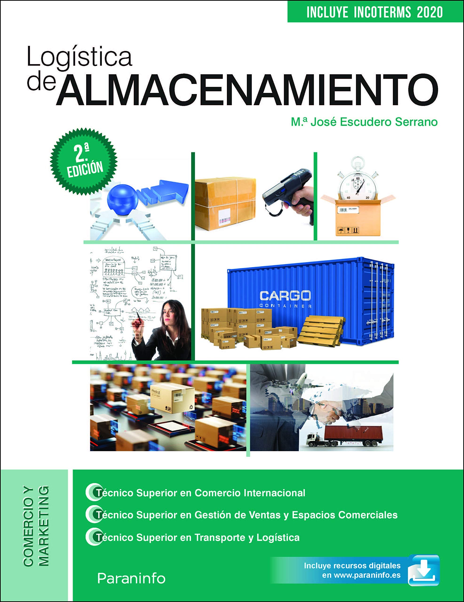 Logística de almacenamiento 2.ª edición (Comercio y Marketing)