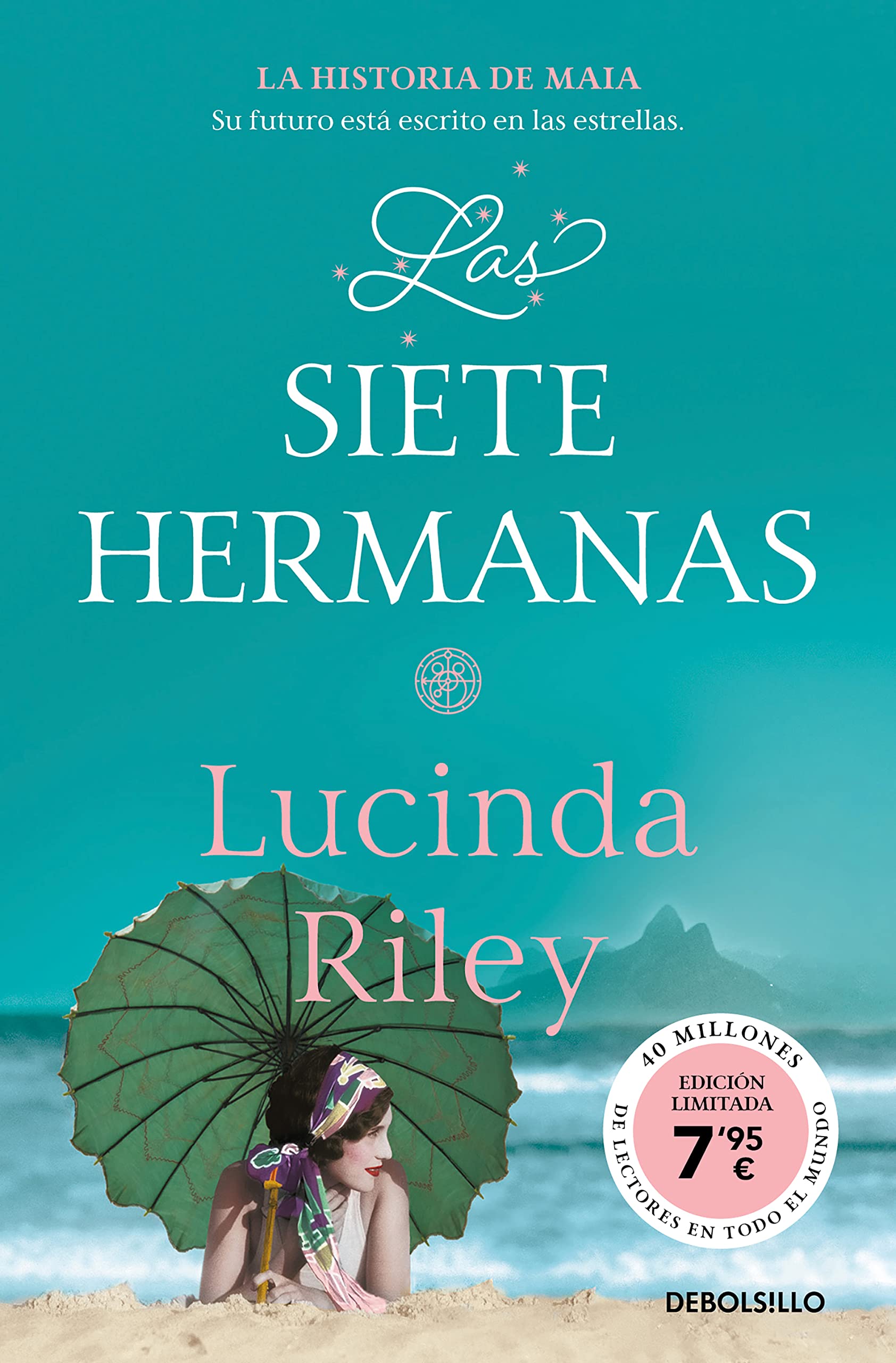 Las siete hermanas (edición limitada a precio especial) (Las Siete Hermanas 1): La historia de Maia (Best Seller)