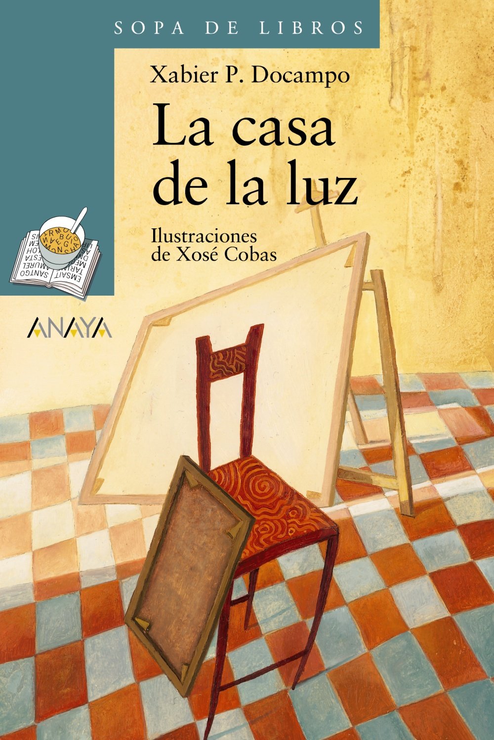 La casa de la luz (Literatura Infantil (6-11 Años) - Sopa De Libros)