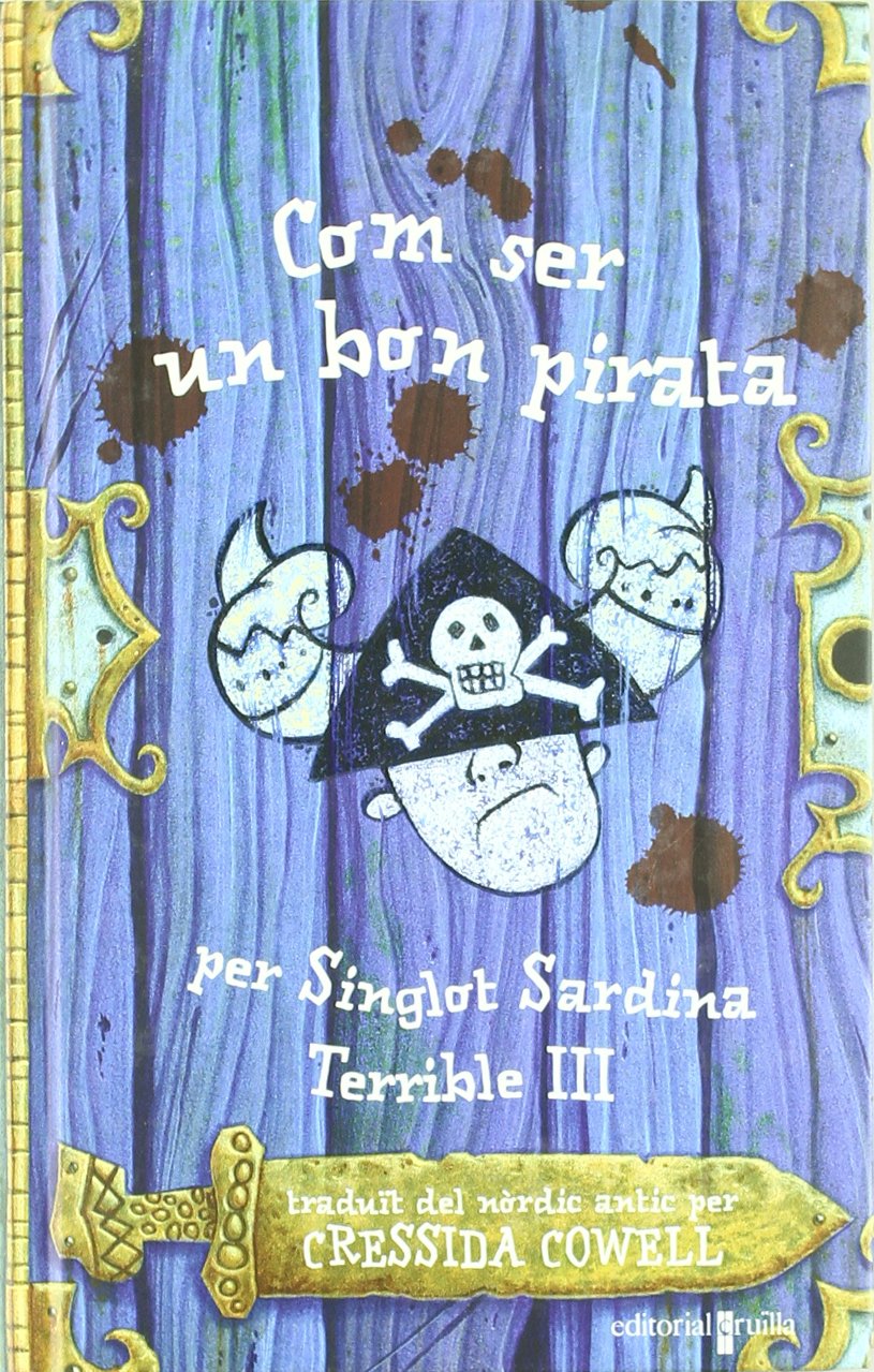 Com ser un bon pirata (Les aventures d'en singlot sardina terri)