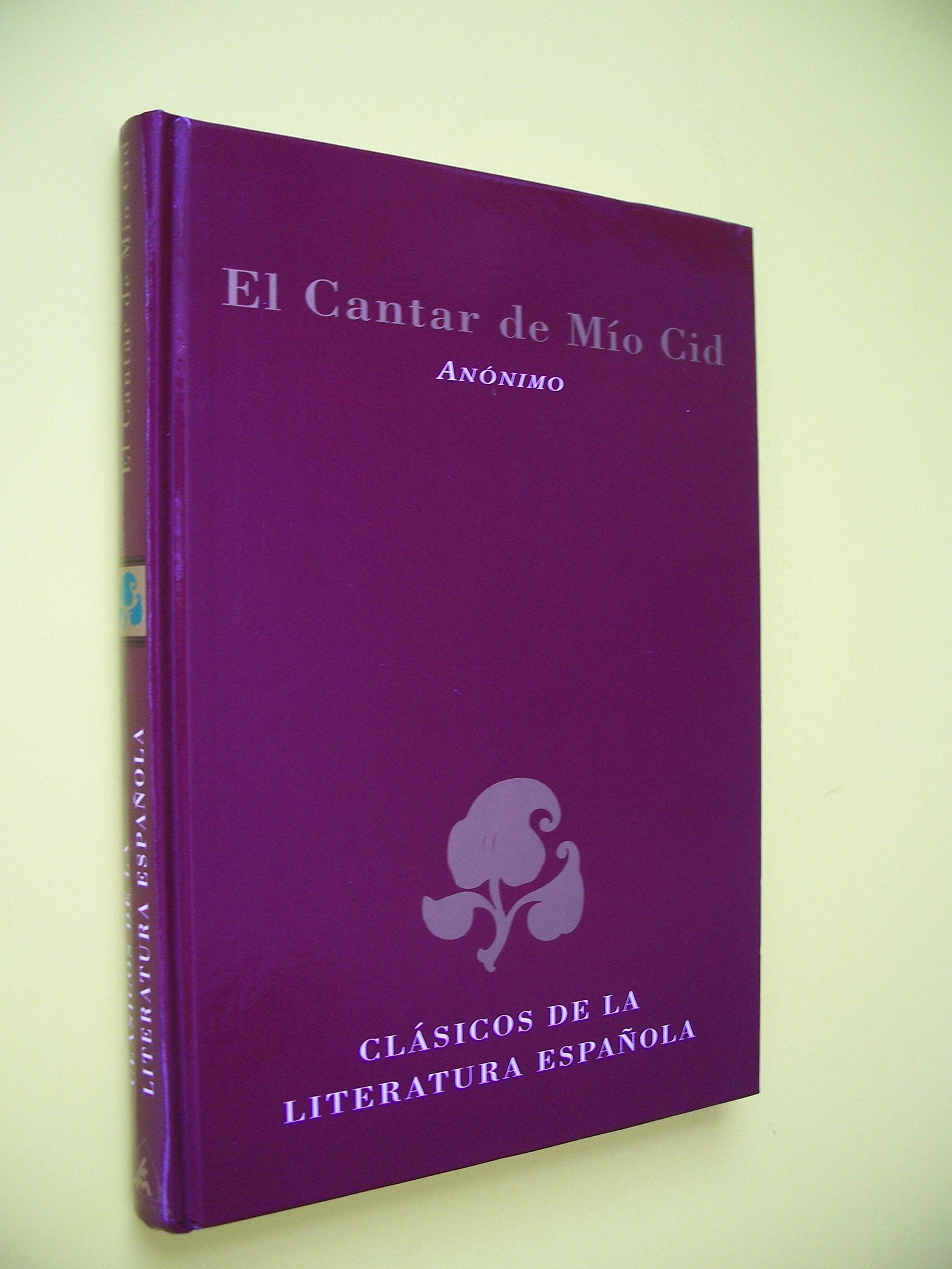 El cantar de Mío Cid (Clásicos de la literatura española)